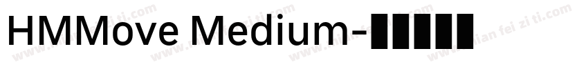 HMMove Medium字体转换